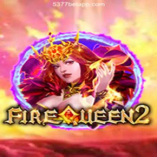 Experience the Thrill of FireQueen2 on 5377bet.COM Platform-Oficial Slots Brasil #1