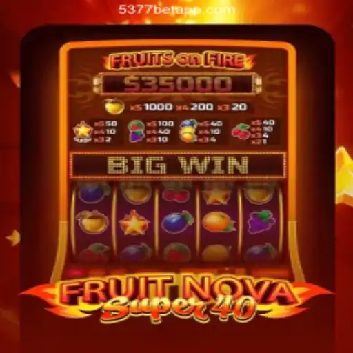 FruitNovaSuper40: A Deep Dive into Gamification on 5377bet.COM Platform