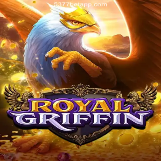 Discover the Thrilling World of RoyalGriffin: A Premiere on 5377bet.COM Platform