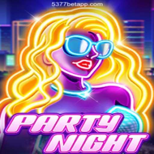 Exploring the Excitement of PartyNight on the 5377bet.COM platform