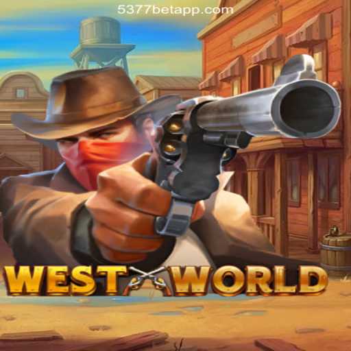 Exploring WestWorld: The Ultimate Games of Chance and Strategy on 5377bet.COM Platform